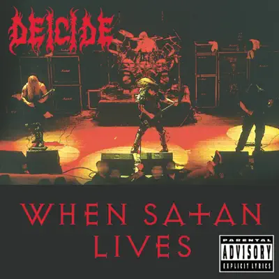 When Satan Lives (Live) - Deicide