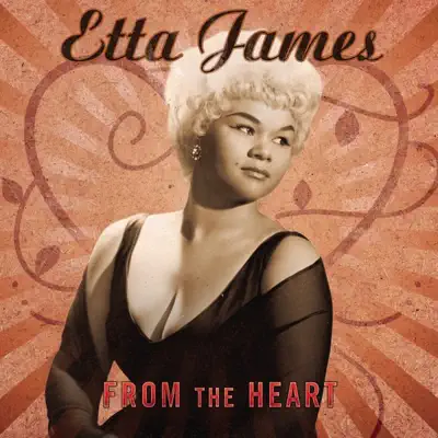 From the Heart - Etta James