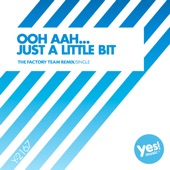 Ooh Aah… Just A Little Bit (The Factory Team Remix) artwork