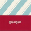 GusGus - Desire (Gus Gus Psychobitch Mix)