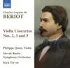 Beriot: Violin Concertos Nos. 2, 3 and 5 album lyrics, reviews, download