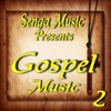 Senga Music Presents (Gospel Music, Bible Verses, Christian Music, Vol. 2)