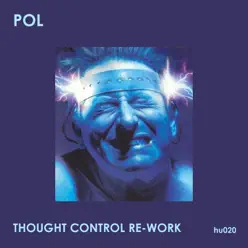 Thought Control Re-Work - Pol Thought Control Re-Work - Pol