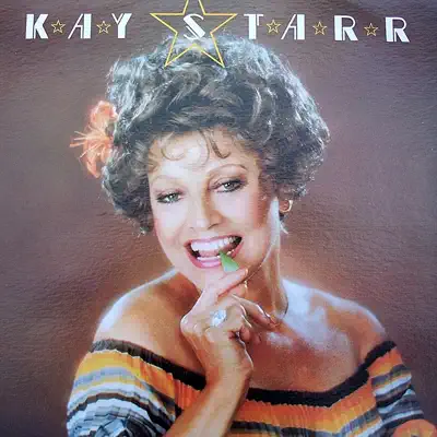 Kay Starr - Kay Starr Kay Starr - Kay Starr
