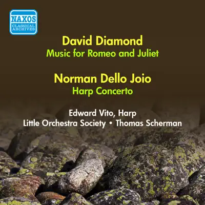 Diamond: Music for Romeo and Juliet - Dello Joio: Harp Concerto - Travis: Symphonic Allegro - New York Philharmonic