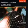 Stream & download Kapsberger, Piccinini: 14 Silver Strings - Toccatas, Partitas and Dances