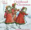 Christmas Music (Childhood Christmas - Victorian Carols and Music) album lyrics, reviews, download