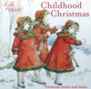 Christmas Music (Childhood Christmas - Victorian Carols and Music)