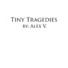 Tiny Tragedies