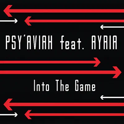 Into the Game - Ayria Into the Game - Ayria