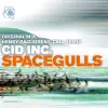 Spacegulls (Remixes) - EP album lyrics, reviews, download