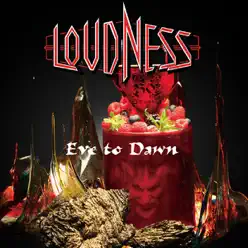 Eve to Dawn 旭日昇天 - Loudness