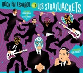 Los Straitjackets - Whittier Boulevard