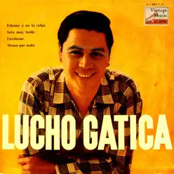 Vintage World Nº 24- EPs Collectors "Echame A Mí La Culpa" - Lucho Gatica