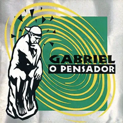 Gabriel o Pensador - Gabriel O Pensador Gabriel o Pensador - Gabriel O Pensador