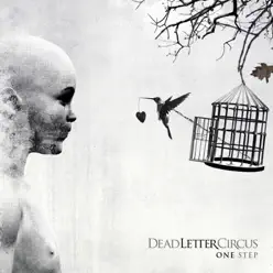 One Step - EP - Dead Letter Circus One Step - EP - Dead Letter Circus