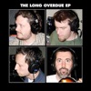 The Long Overdue - EP