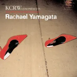 KCRW Sessions - EP - Rachael Yamagata