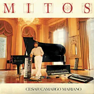 lataa albumi Cesar Camargo Mariano - Mitos