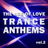 The Age of Love Trance Anthems, Vol.2, 2011