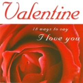 Valentine - 18 Ways to Say I Love You (Re-Recorded Versions) artwork