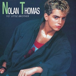 Nolan Thomas - Yo' Little Brother