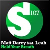 Hold Your Breath (Remixes) [feat. Leah]