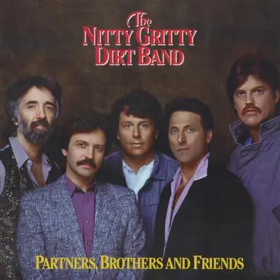 Partners, Brothers and Friends - Nitty Gritty Dirt Band