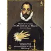Miguel de Cervantes: Don Quijote de la Mancha / Romances y Músicas album lyrics, reviews, download