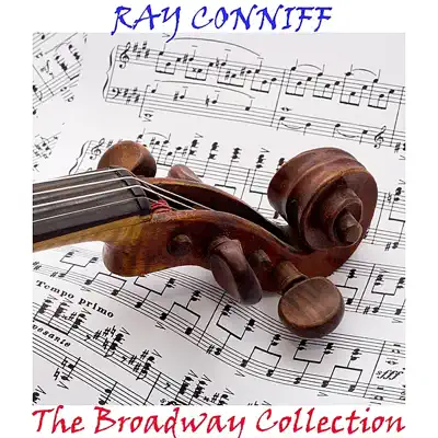 The Broadway Collection - Ray Conniff