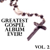 Greatest Gospel Album Ever!, Vol. 2 artwork