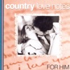 Country Love Notes for Him