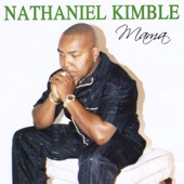 Nathaniel Kimble - Mama