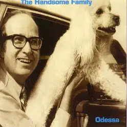 Odessa - The Handsome Family