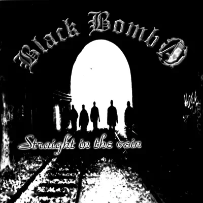 Straight In the Vein - EP - Black Bomb Ä