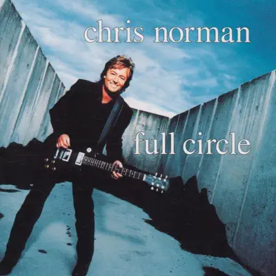 Full Circle - Chris Norman Full Circle - Chris Norman