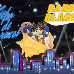 Sopa de Caracol - La Banda Blanca Sopa de Caracol - La Banda Blanca