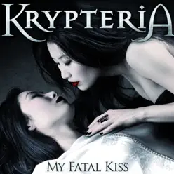 My Fatal Kiss (Special Edition) - Krypteria