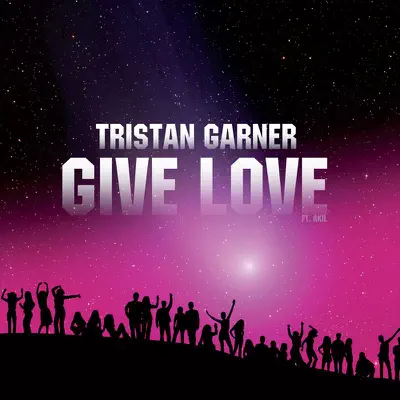 Give Love - Tristan Garner