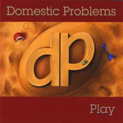 Play - Domestic Problems Play - Domestic Problems