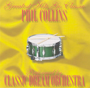 Greatest Hits Go Classic: The Music of Phil Collins - Classic Dream Orchestra