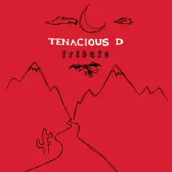 Tribute - EP - Tenacious D