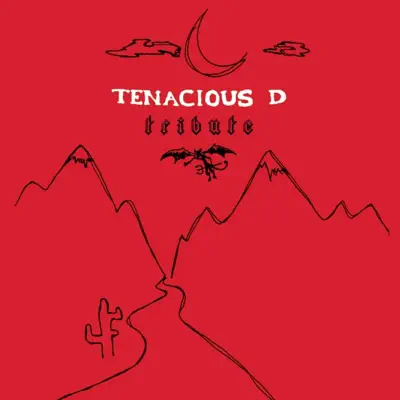 Tribute - EP - Tenacious D