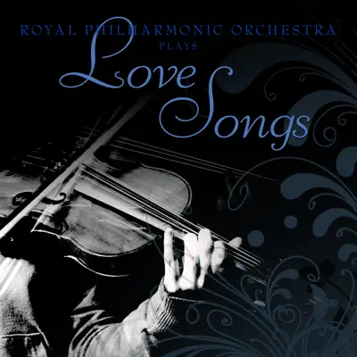 Royal Philharmonic Orchestra Plays Love Songs, Vol. 2 - Royal Philharmonic Orchestra