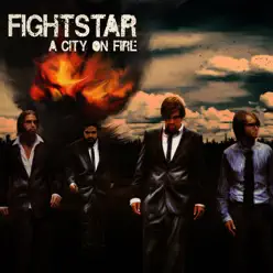 A City On Fire - EP - Fightstar