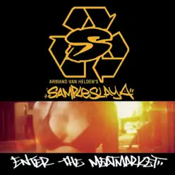 Enter the Meatmarket - Armand Van Helden Enter the Meatmarket - Armand Van Helden