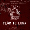 Flor de Luna, 2005