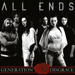 Generation Disgrace - Single - All Ends