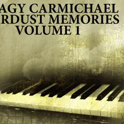 Stardust Memories, Vol. 1 - Hoagy Carmichael