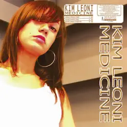 Medicine - EP - Kim Leoni Medicine - EP - Kim Leoni